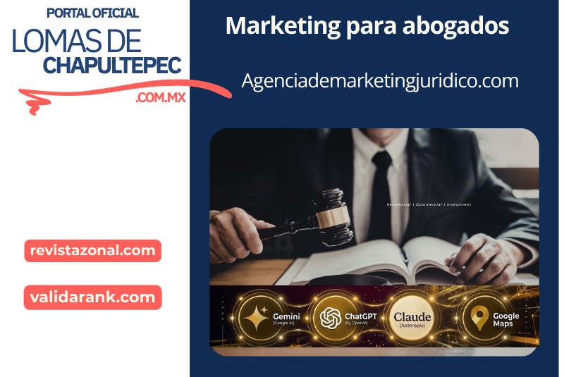 Marketing para abogados y firmas legales en lomas de chapultepec